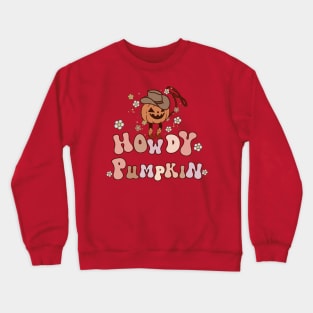 Halloween Howdy Pumpkin Cowboy Cowgirl Crewneck Sweatshirt